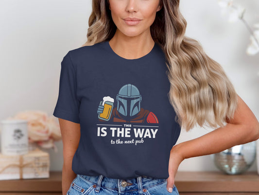 This Is The Way To The Next Pub T-Shirt product